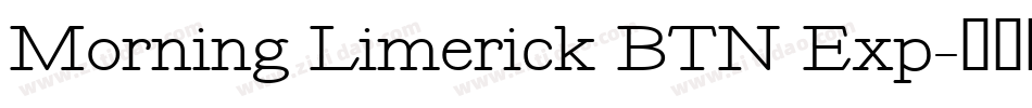 Morning Limerick BTN Exp字体转换